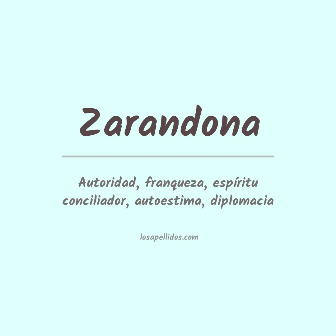 Significado del Apellido Zarandona