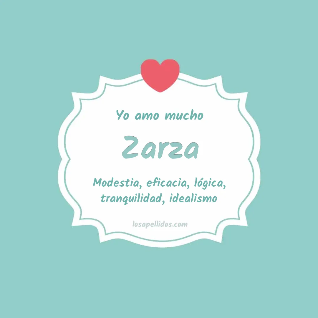 Yo amo mucho Zarza