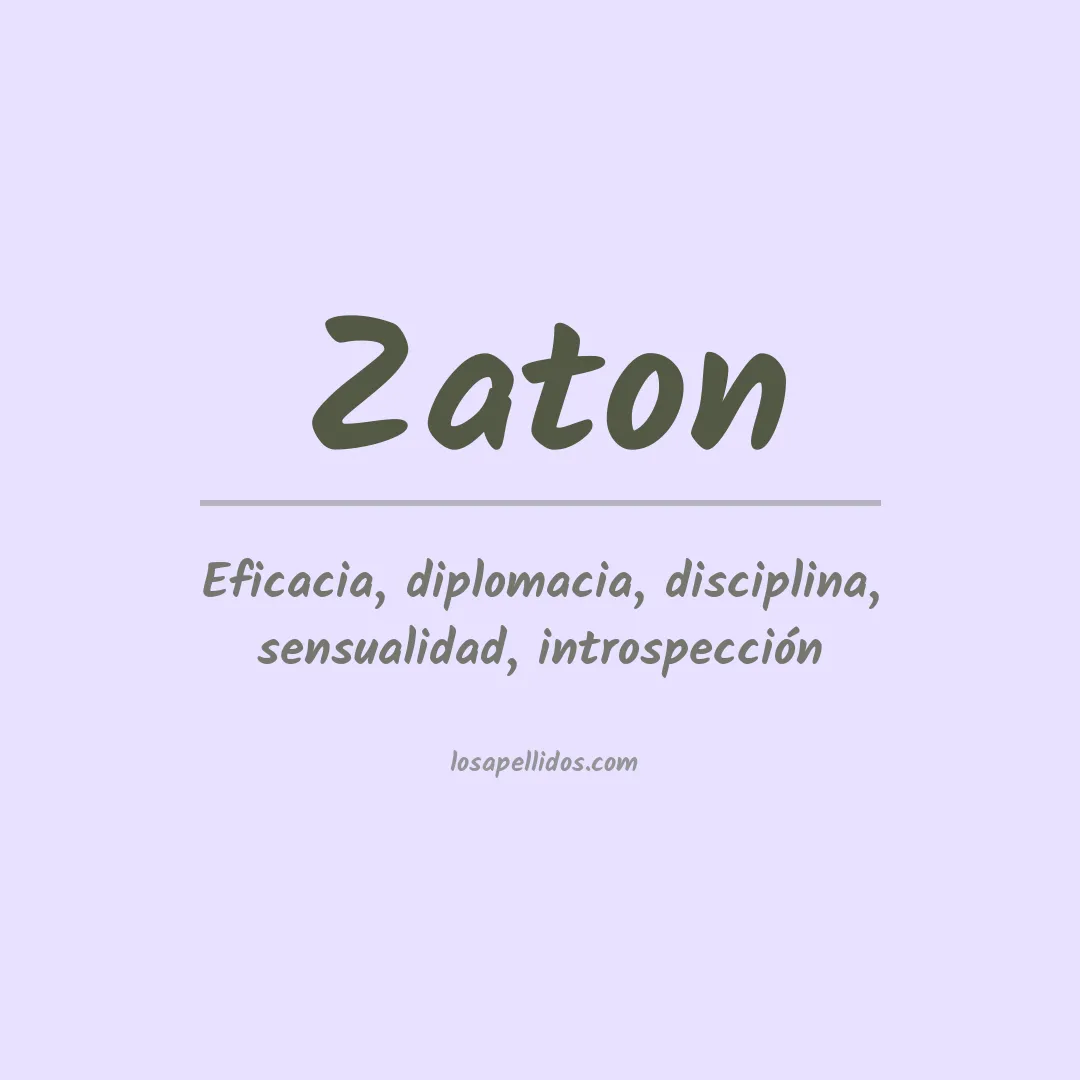 Significado del Apellido Zaton