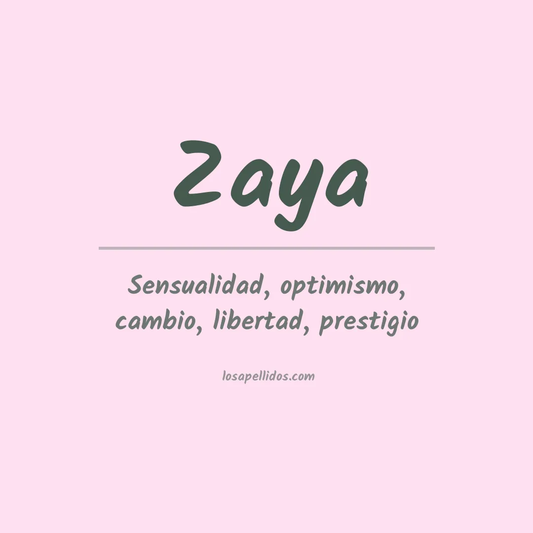Significado del Apellido Zaya