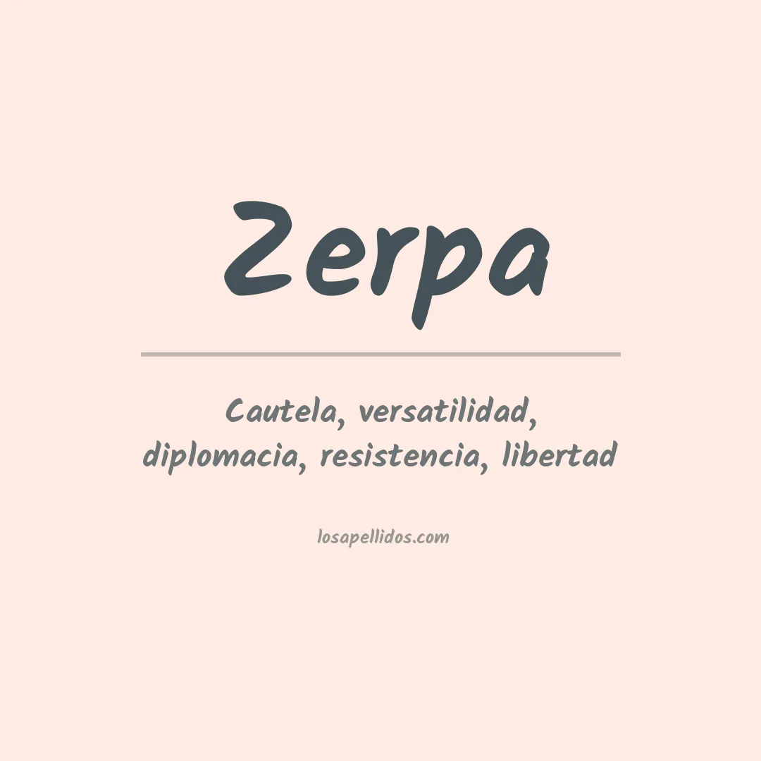 Significado del Apellido Zerpa