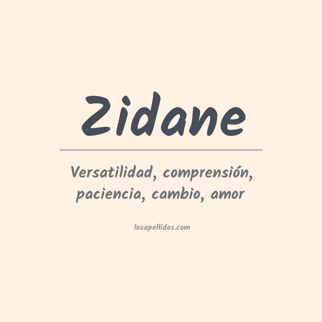 Significado del Apellido Zidane